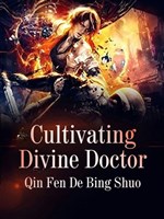 Cultivating Divine Doctor